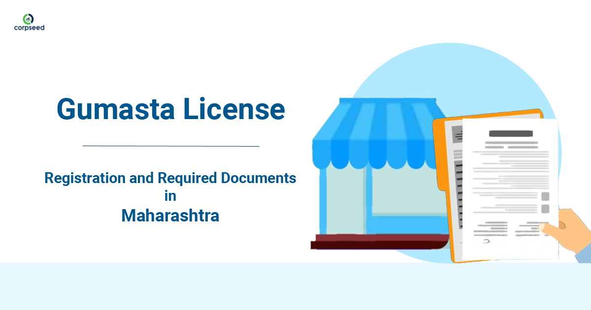 Gumasta License - Registration and Required Documents in Maharashtra - Corpseed.jpg